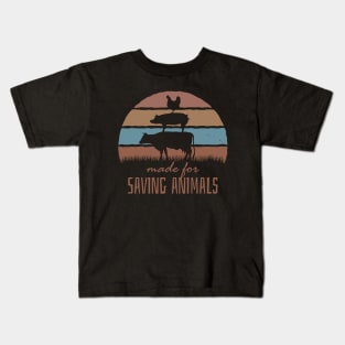 Made For Saving Animals Kids T-Shirt